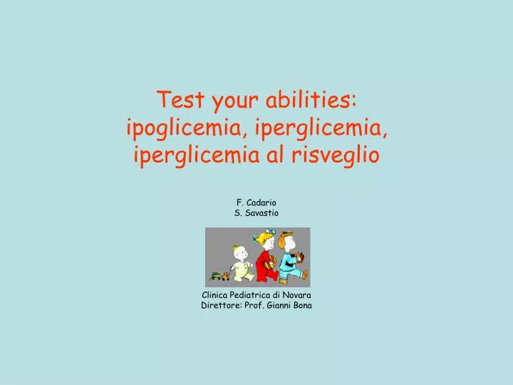 test your abilities ipoglicemia iperglicemia iperglicemia al risveglio