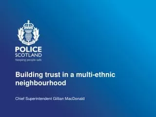 Building trust in a multi-ethnic neighbourhood