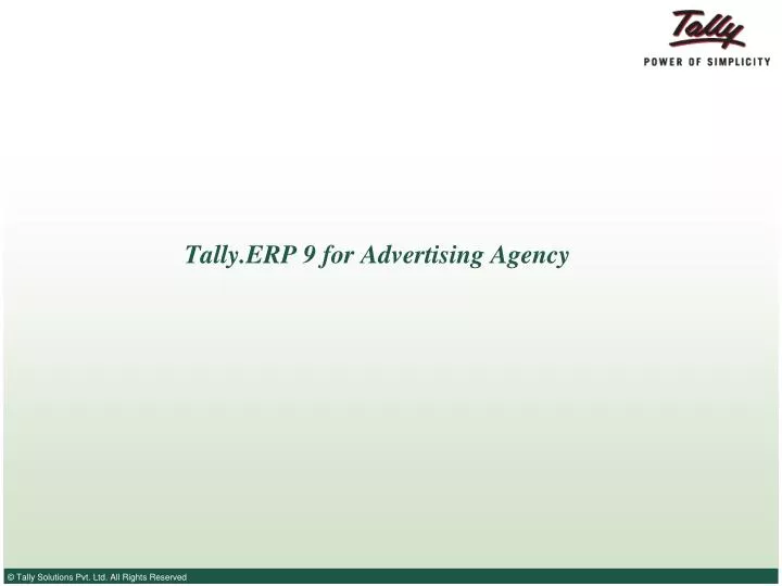tally erp 9 for advertising agency