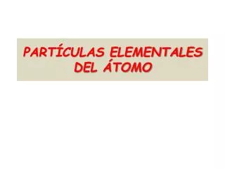 part culas elementales del tomo