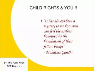 CHILD RIGHTS &amp; YOU!!!