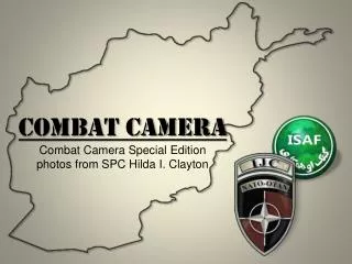 Combat Camera Combat Camera Special Edition photos from SPC Hilda I. Clayton