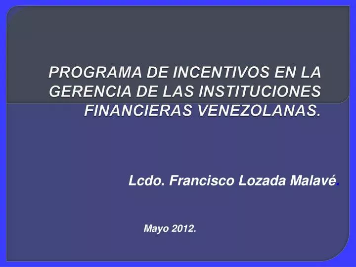programa de incentivos en la gerencia de las instituciones financieras venezolanas