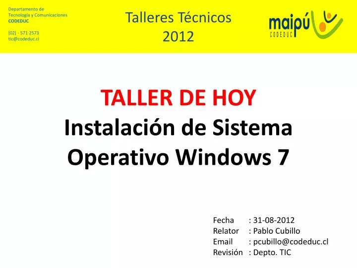 taller de hoy instalaci n de sistema operativo windows 7