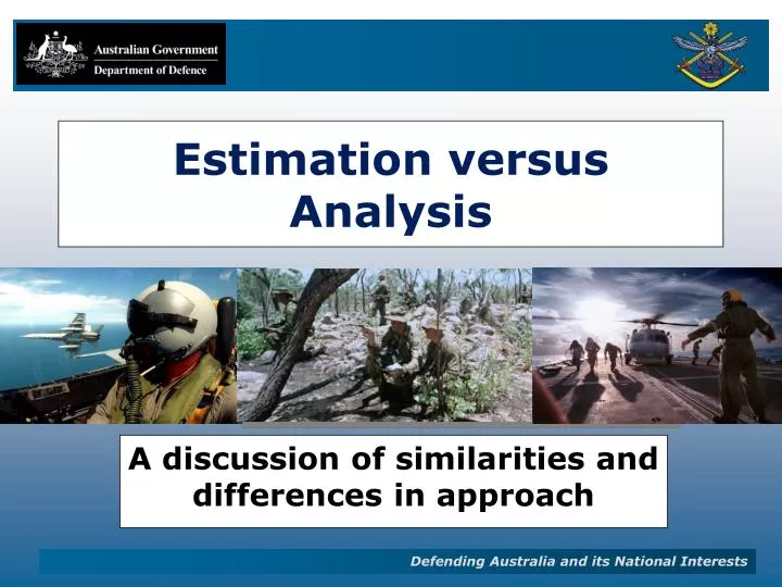 estimation versus analysis