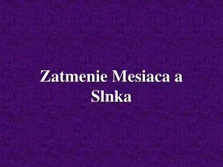 zatmenie mesiaca a slnka