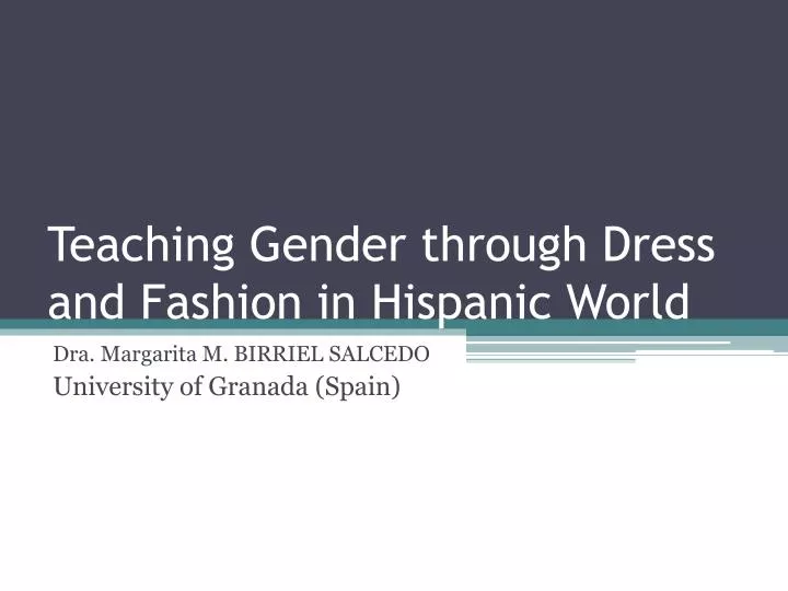 teaching gender through dress and fashion in hispanic world
