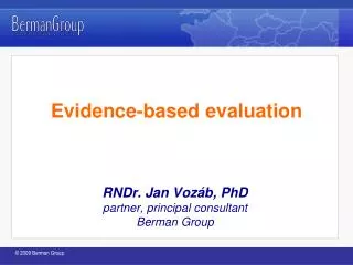Evidence- based evaluation