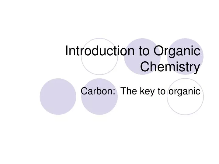 introduction to organic chemistry