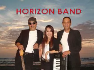 HORIZON BAND