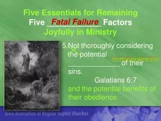 Five Essentials for Remaining Five ____________ Factors Joyfully in Ministry