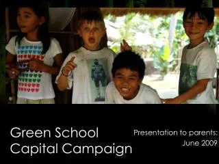 Green School Capital Campaign