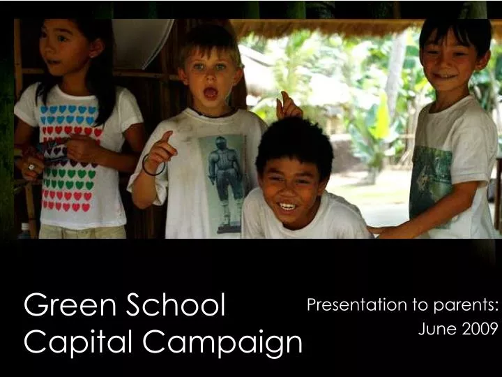 green school capital campaign