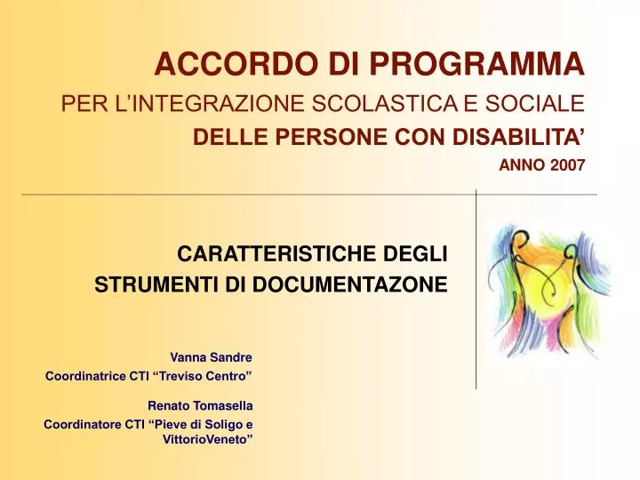accordo di programma per l integrazione scolastica e sociale delle persone con disabilita anno 2007
