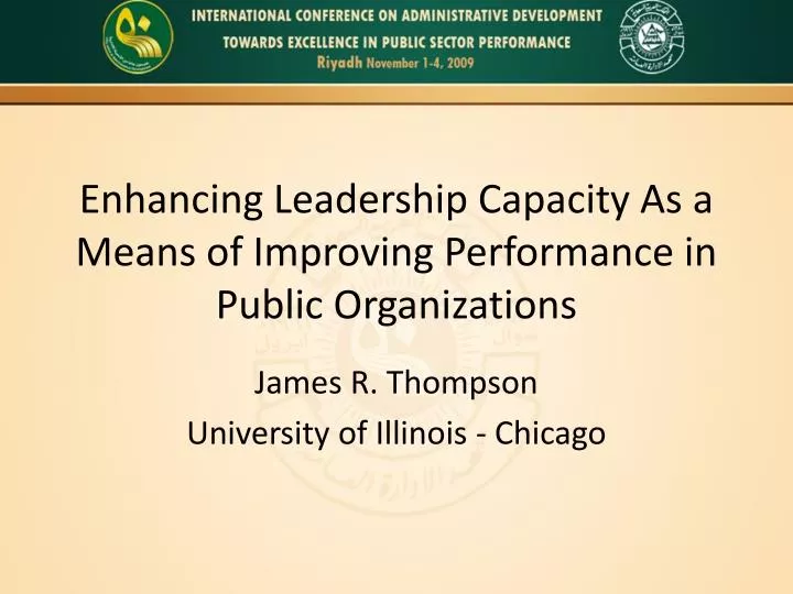 enhancing leadership capacity as a means of improving performance in public organizations