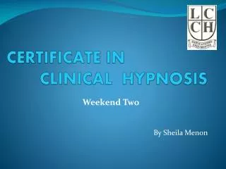 CERTIFICATE IN CLINICAL HYPNOSIS