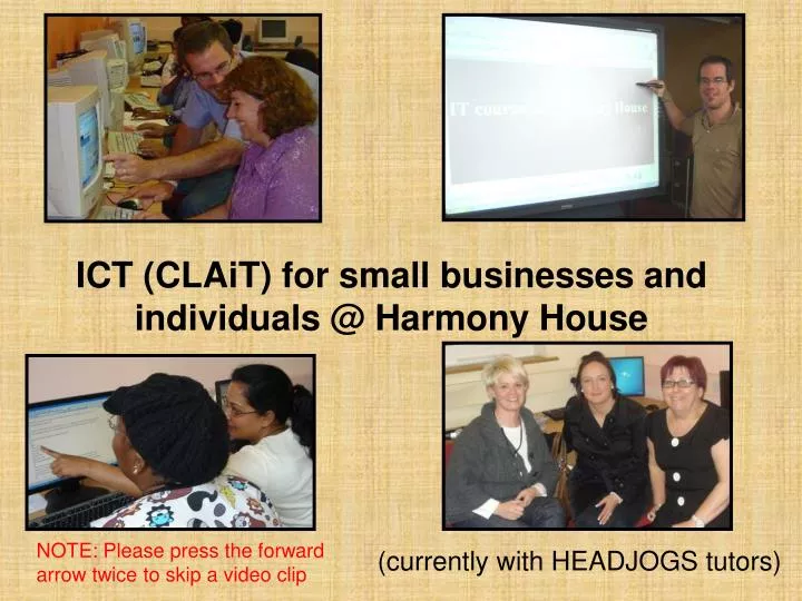 ict clait for small businesses and individuals @ harmony house
