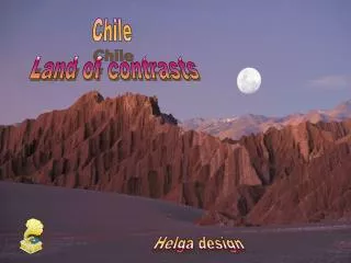Chile Land of contrasts