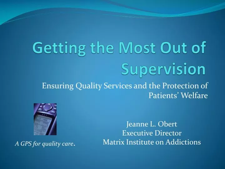getting the most out of supervision