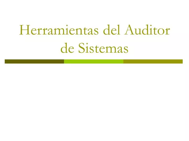 herramientas del auditor de sistemas
