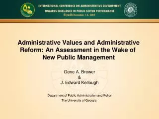 Gene A. Brewer &amp; J. Edward Kellough Department of Public Administration and Policy