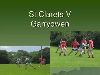 St Clarets V Garryowen