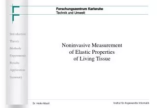 Noninvasive Measurement of Elastic Properties of Living Tissue