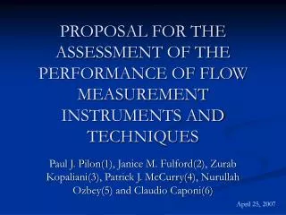 PROPOSAL FOR THE ASSESSMENT OF THE PERFORMANCE OF FLOW MEASUREMENT INSTRUMENTS AND TECHNIQUES