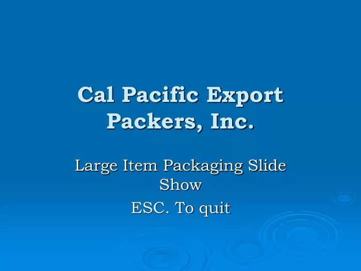cal pacific export packers inc