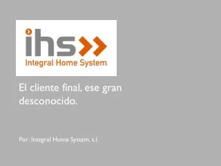 el cliente final ese gran desconocido