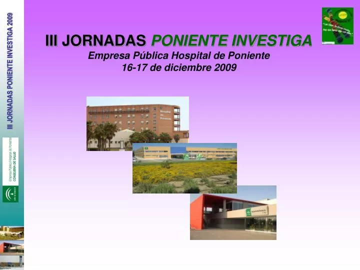 iii jornadas poniente investiga empresa p blica hospital de poniente 16 17 de diciembre 2009