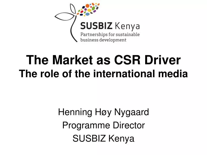 the market as csr driver the role of the international media