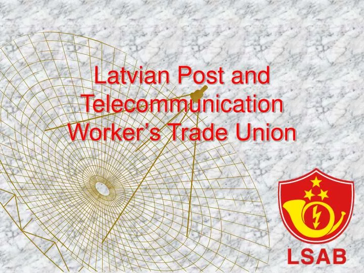 latvian post and telecommunication worker s trade union