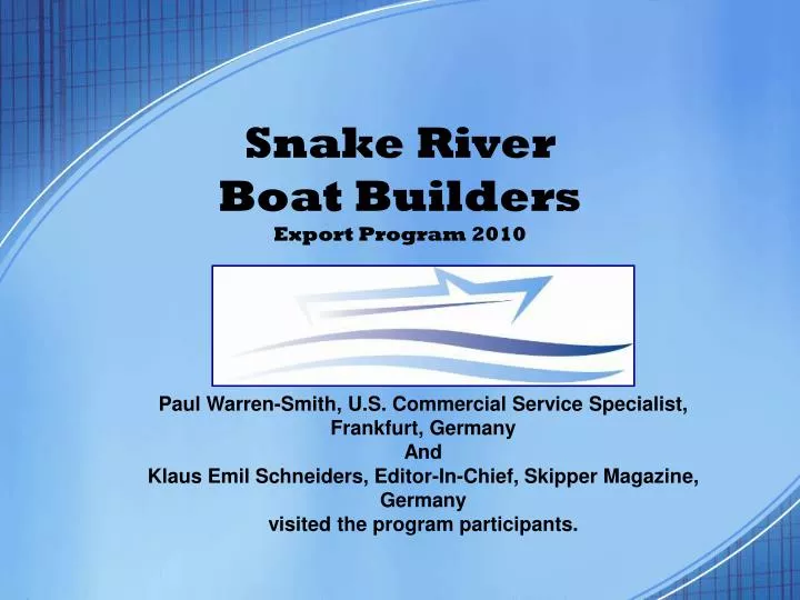snake river boat builders export program 2010