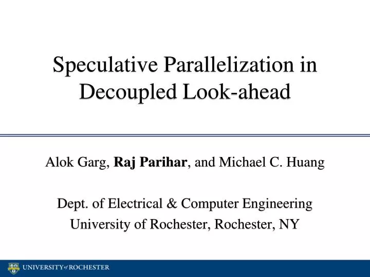 speculative parallelization in decoupled look ahead