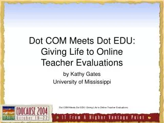 Dot COM Meets Dot EDU: Giving Life to Online Teacher Evaluations