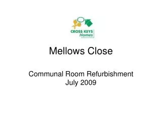 mellows close