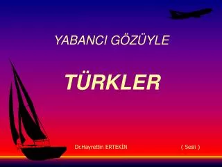 yabanci g z yle t rkler