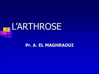 l arthrose