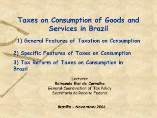 Taxes on Consumption of Goods and Services in Brazil