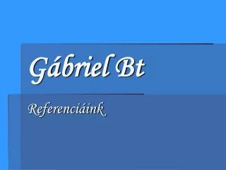 g briel bt