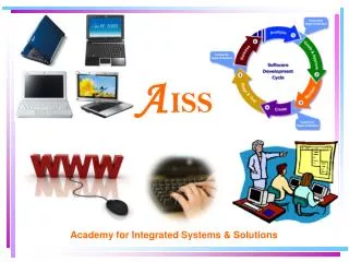 Academy for Integrated Systems &amp; Solutions