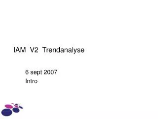 iam v2 trendanalyse