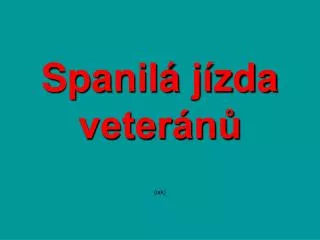 spanil j zda veter n