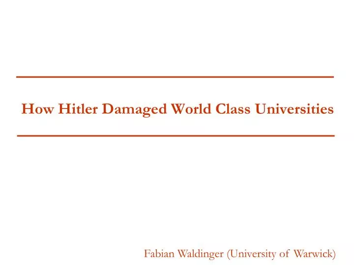 how hitler damaged world class universities