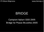 BRIDGE - slide 1
