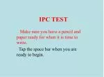 IPC TEST - slide 1