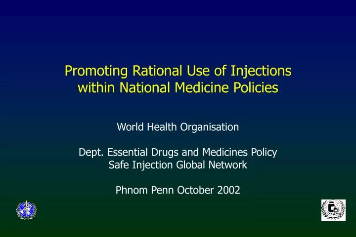 promoting rational use of injections within national medicine policies