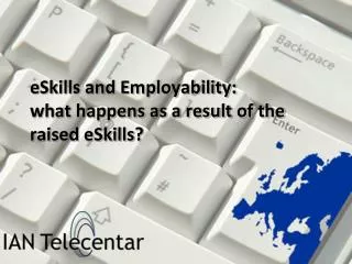 eSkills and Employability: what happens as a result of the raised eSkills?