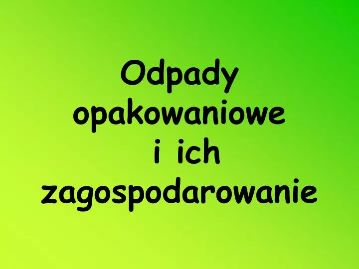 odpady opakowaniowe i ich zagospodarowanie